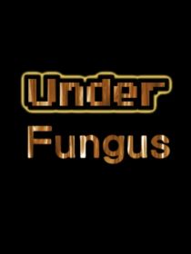 Underfungus（真菌之下）